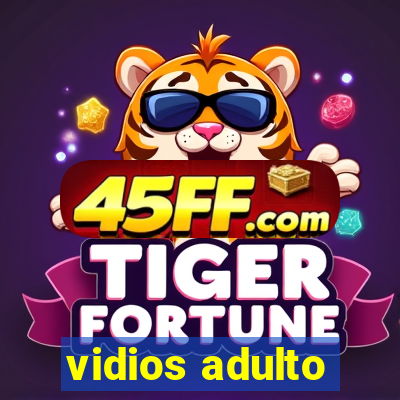 vidios adulto